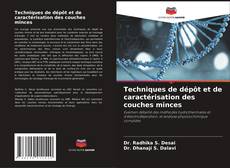 Bookcover of Techniques de dépôt et de caractérisation des couches minces