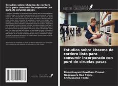 Copertina di Estudios sobre kheema de cordero listo para consumir incorporado con puré de ciruelas pasas