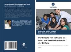 Der Einsatz von Software als Lehr- und Lerninstrument in der Bildung kitap kapağı