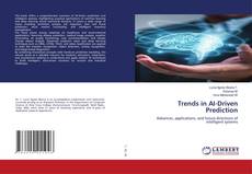 Bookcover of Trends in AI-Driven Prediction