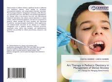Borítókép a  Art Therapy in Pediatric Dentistry in Management of Dental Anxiety - hoz