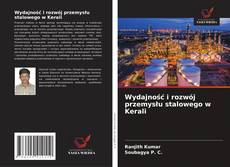 Capa do livro de Wydajność i rozwój przemysłu stalowego w Kerali 