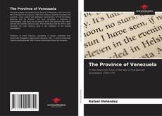 Couverture de The Province of Venezuela