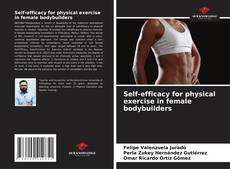 Self-efficacy for physical exercise in female bodybuilders kitap kapağı
