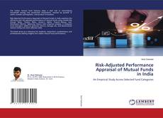 Risk-Adjusted Performance Appraisal of Mutual Funds in India kitap kapağı