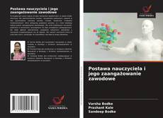 Borítókép a  Postawa nauczyciela i jego zaangażowanie zawodowe - hoz