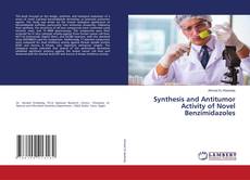 Bookcover of Synthesis and Antitumor Activity of Novel Benzimidazoles