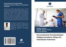 Copertina di Personalisierte Parodontologie: Maßgeschneiderte Pflege für individuelle Patienten