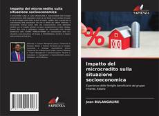 Capa do livro de Impatto del microcredito sulla situazione socioeconomica 