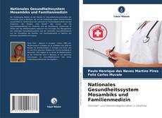 Buchcover von Nationales Gesundheitssystem Mosambiks und Familienmedizin