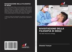 Copertina di RIVISITAZIONE DELLA FILOSOFIA DI BEGG