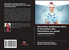 Обложка Nouvelles tendances dans la formation des infirmières en santé communautaire