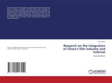 Portada del libro de Research on the integration of China’s film industry and Internet
