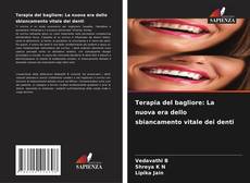 Portada del libro de Terapia del bagliore: La nuova era dello sbiancamento vitale dei denti