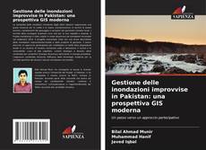 Portada del libro de Gestione delle inondazioni improvvise in Pakistan: una prospettiva GIS moderna