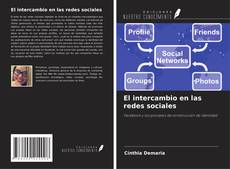 Couverture de El intercambio en las redes sociales