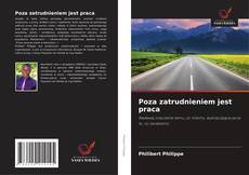 Buchcover von Poza zatrudnieniem jest praca