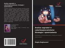 Capa do livro de Analiza zagrożeń w cyberbezpieczeństwie: Strategie i spostrzeżenia 