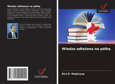 Couverture de Wiedza odłożona na półkę