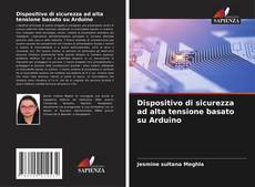 Bookcover of Dispositivo di sicurezza ad alta tensione basato su Arduino