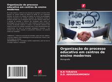 Copertina di Organização do processo educativo em centros de ensino modernos