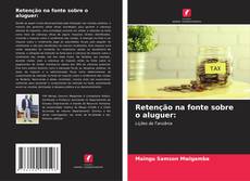 Обложка Retenção na fonte sobre o aluguer: