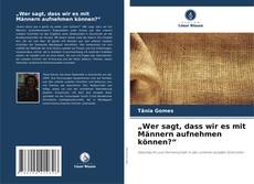 Buchcover von „Wer sagt, dass wir es mit Männern aufnehmen können?“