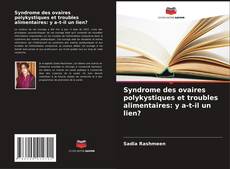 Capa do livro de Syndrome des ovaires polykystiques et troubles alimentaires: y a-t-il un lien? 