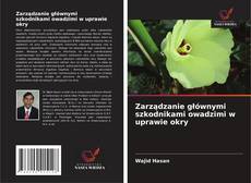 Couverture de Zarządzanie głównymi szkodnikami owadzimi w uprawie okry
