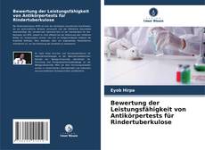 Bewertung der Leistungsfähigkeit von Antikörpertests für Rindertuberkulose的封面