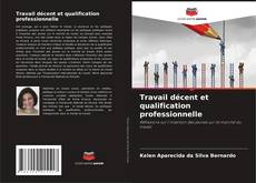Buchcover von Travail décent et qualification professionnelle