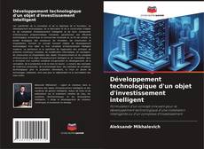 Développement technologique d'un objet d'investissement intelligent的封面