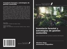 Inventario forestal y estrategias de gestión sostenible的封面