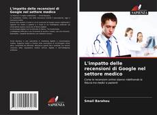 Bookcover of L'impatto delle recensioni di Google nel settore medico