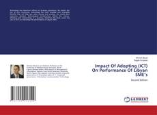 Portada del libro de Impact Of Adopting (ICT) On Performance Of Libyan SME’s