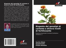 Bookcover of Risposta dei genotipi di cartamo a diversi livelli di fertilizzante