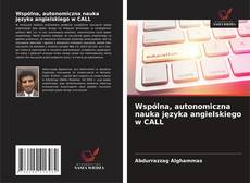 Copertina di Wspólna, autonomiczna nauka języka angielskiego w CALL