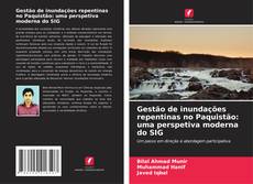 Bookcover of Gestão de inundações repentinas no Paquistão: uma perspetiva moderna do SIG