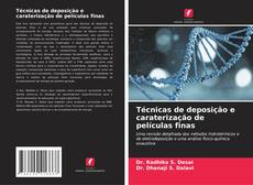 Técnicas de deposição e caraterização de películas finas的封面