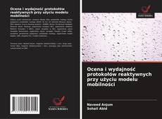 Capa do livro de Ocena i wydajność protokołów reaktywnych przy użyciu modelu mobilności 