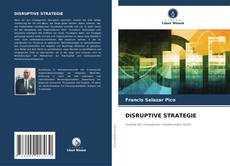 Copertina di DISRUPTIVE STRATEGIE