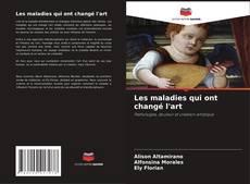 Capa do livro de Les maladies qui ont changé l'art 