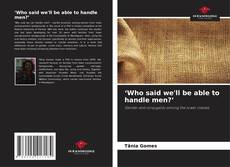 ‘Who said we'll be able to handle men?’ kitap kapağı
