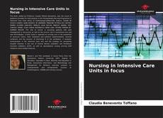 Обложка Nursing in Intensive Care Units in focus