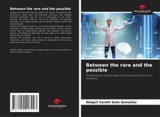 Bookcover of Between the rare and the possible