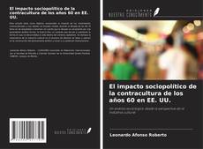 Обложка El impacto sociopolítico de la contracultura de los años 60 en EE. UU.