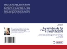 Borítókép a  Dementia Friends: The impact on undergraduate healthcare students - hoz