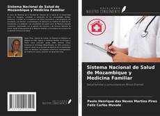 Bookcover of Sistema Nacional de Salud de Mozambique y Medicina Familiar