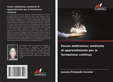 Copertina di Forum elettronico: ambiente di apprendimento per la formazione continua