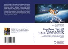 Couverture de Nobel Peace Prize 2026 Integrating Satellite Technology into Community